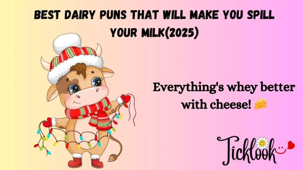 Best Dairy Puns
