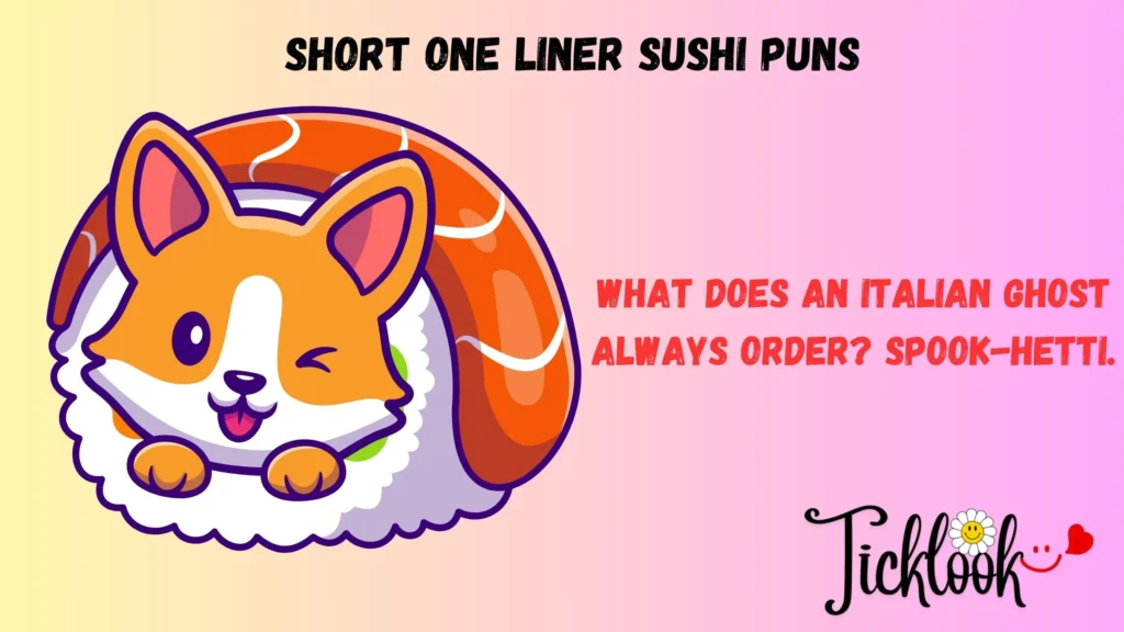 Short One liner Sushi Puns