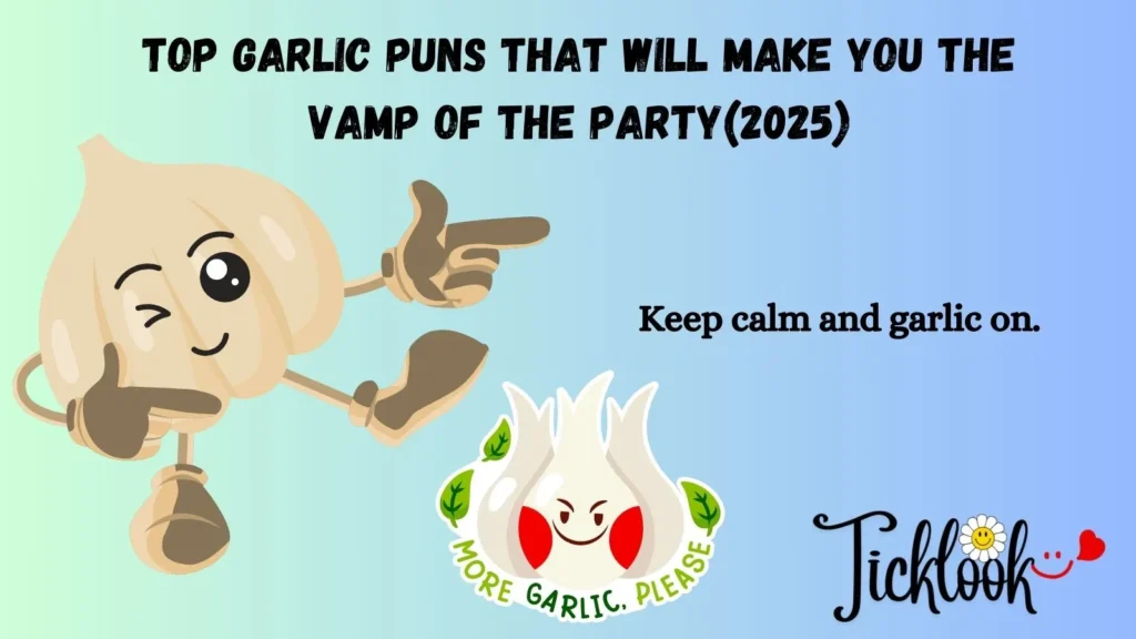 Top Garlic Puns