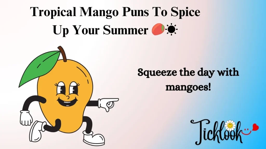 Tropical Mango Puns