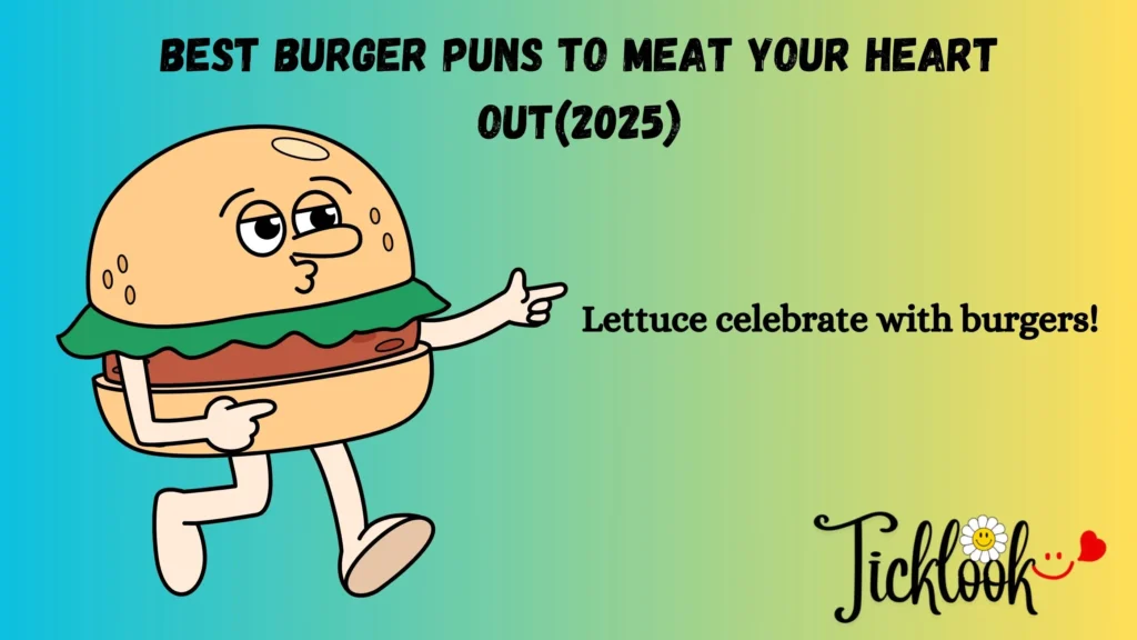 Best Burger Puns