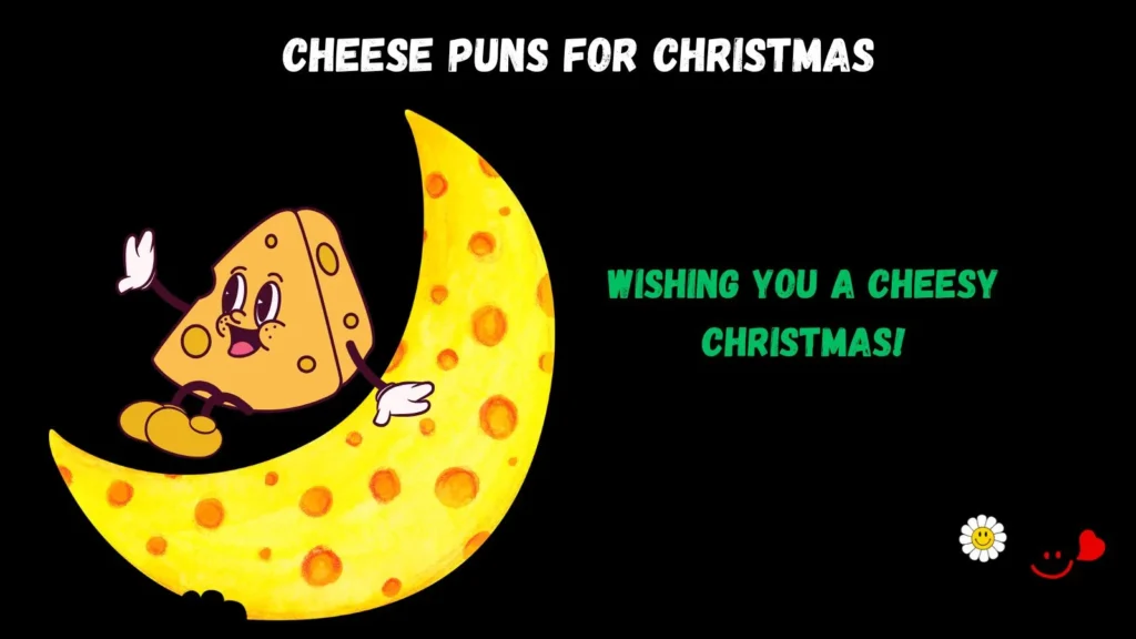 Cheese Puns for Christmas