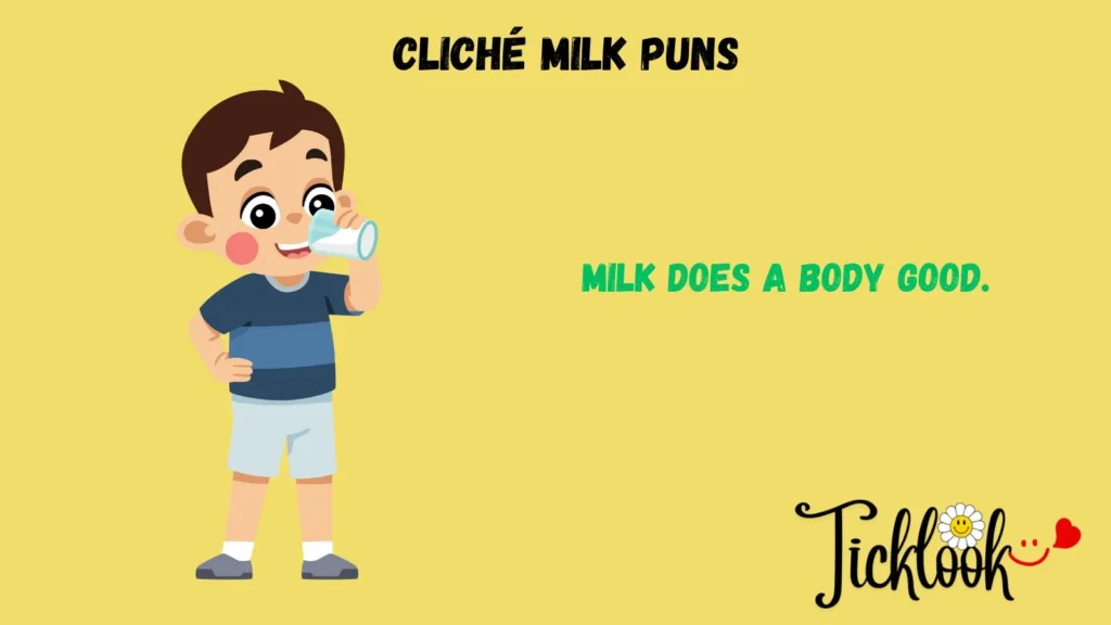 Cliché Milk Puns