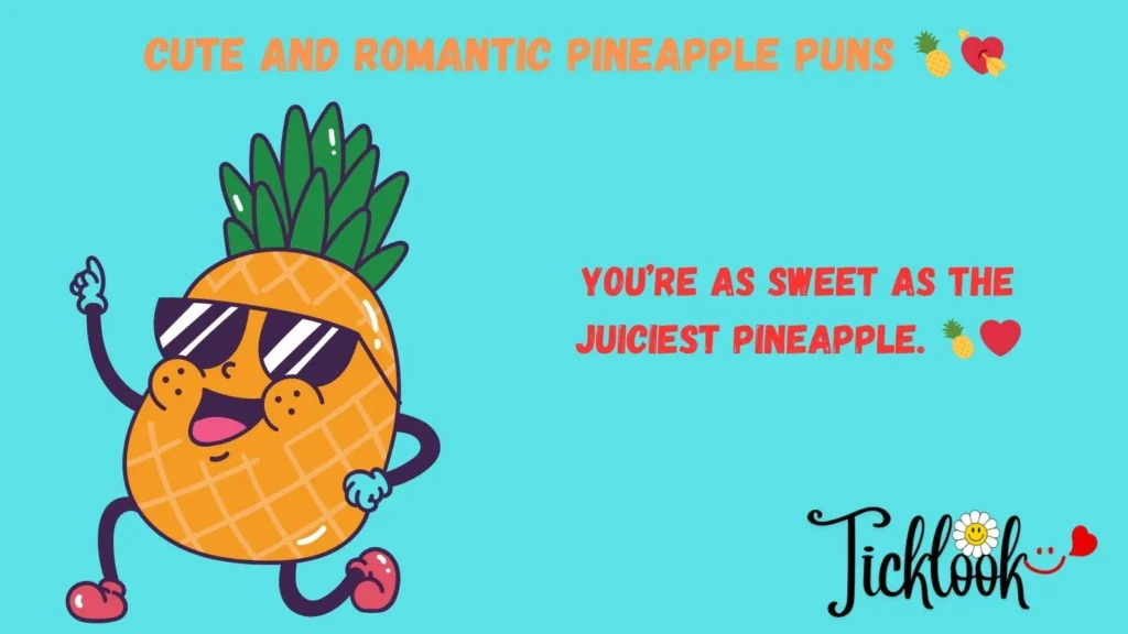Cute and Romantic Pineapple Puns