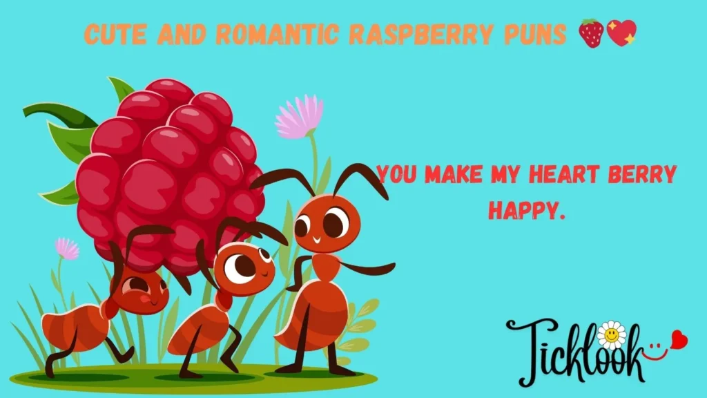 Cute and Romantic Raspberry Puns