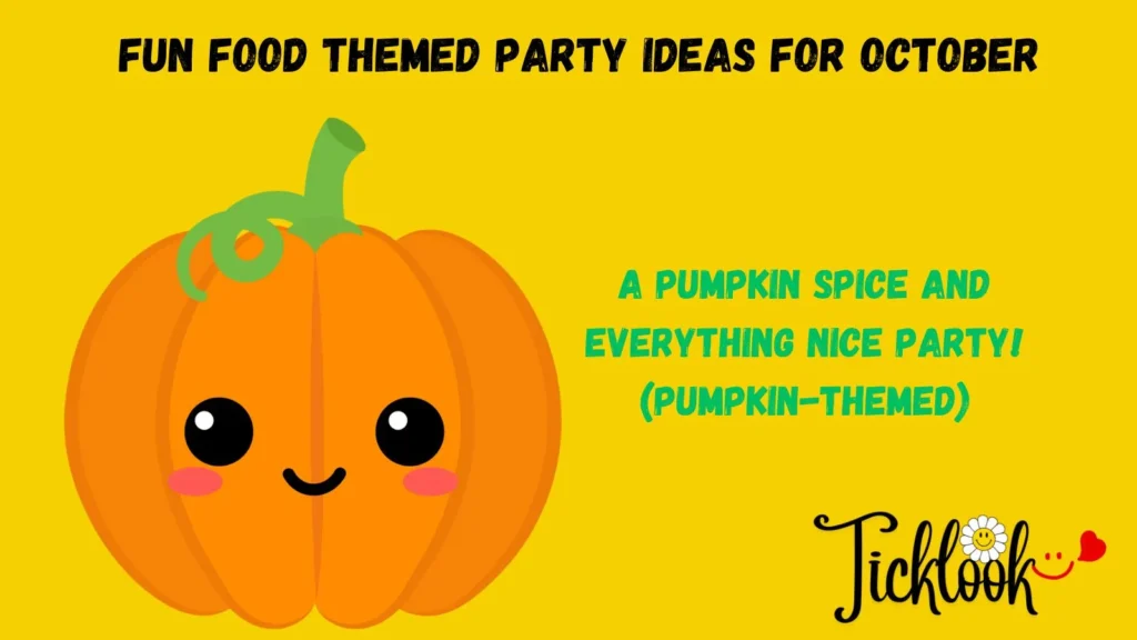 Fun Food Themed Party Ideas for October