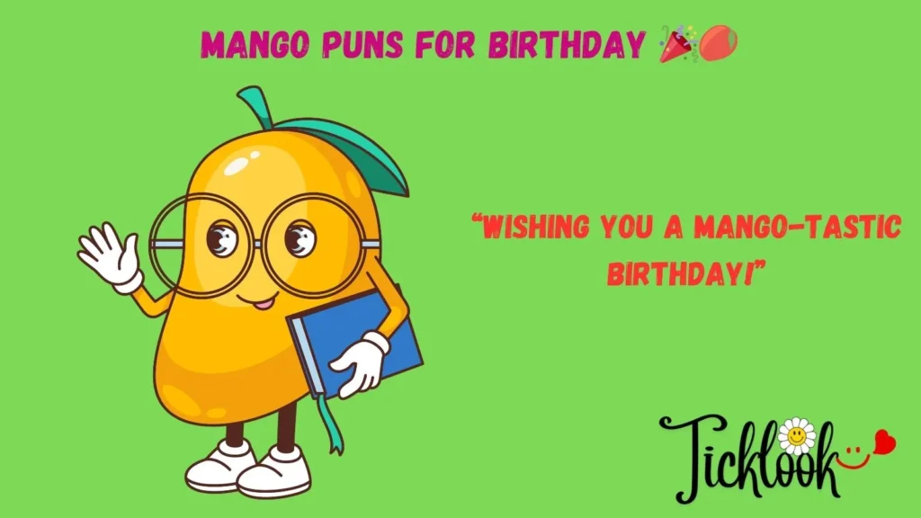 Mango Puns for Birthday