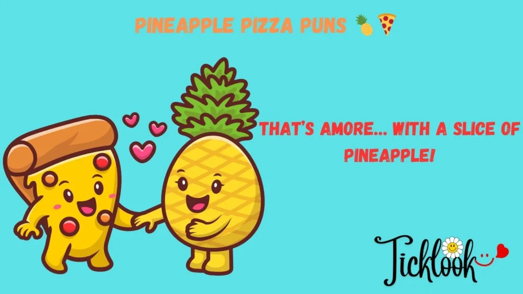 Pineapple Pizza Puns