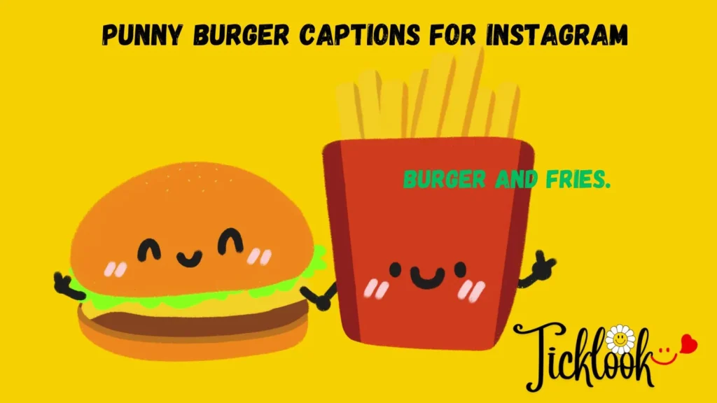 Punny Burger Captions for Instagram