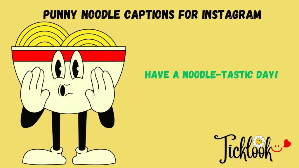 Punny Noodle Captions for Instagram