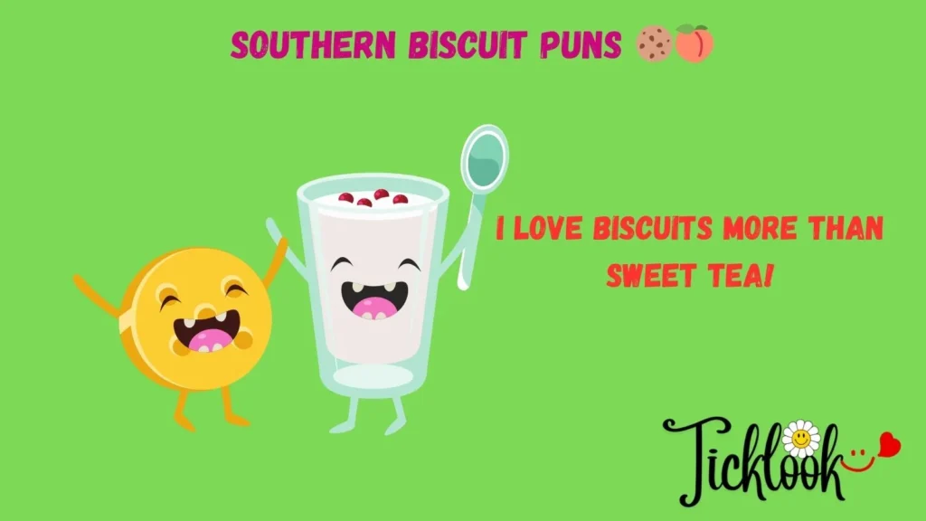 Southern Biscuit Puns
