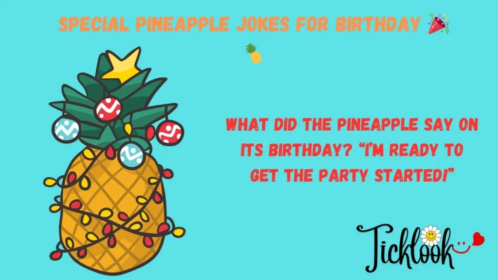 Special Pineapple Jokes for Birthday
