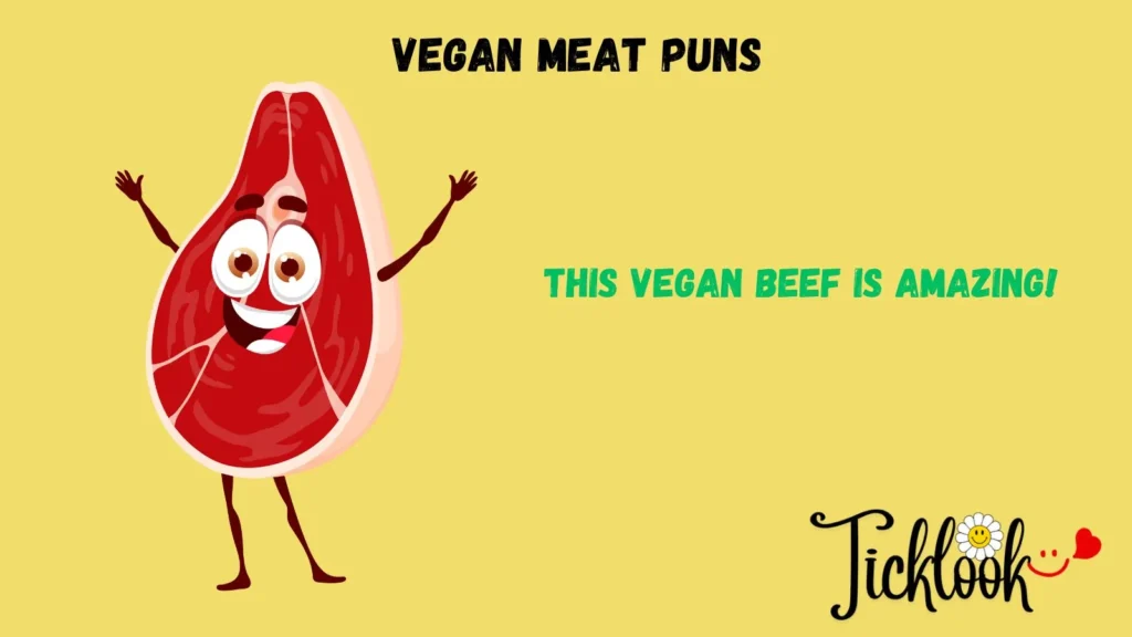 Vegan Meat Puns