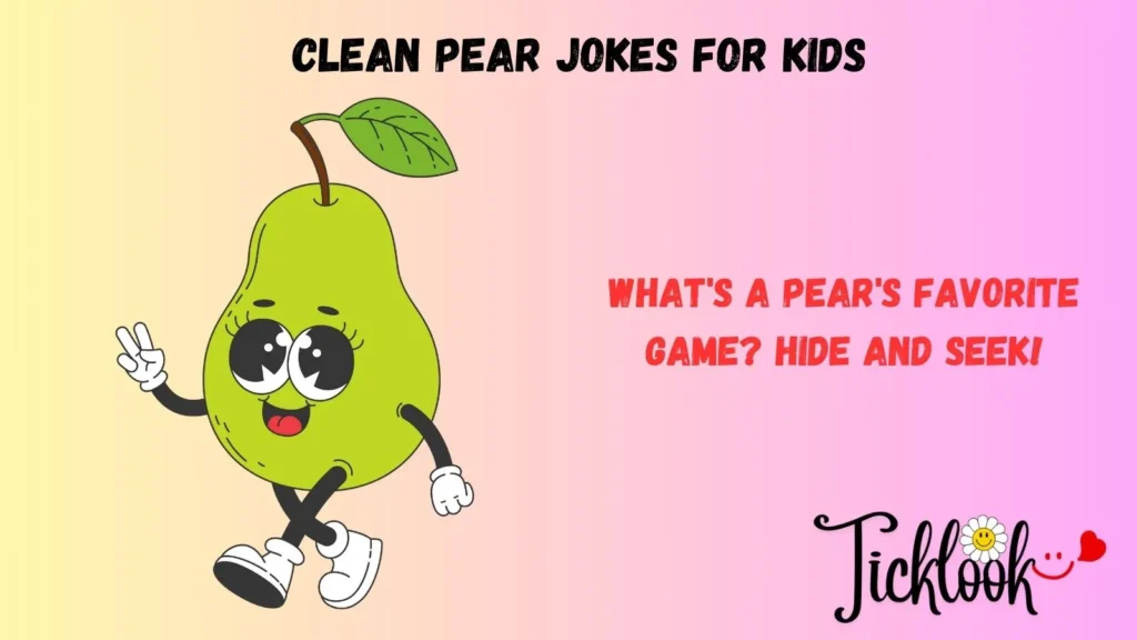 Clean Pear Jokes for Kids