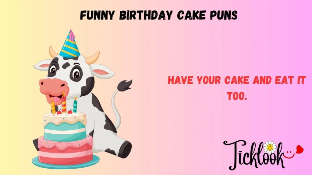 Funny Birthday Cake Puns
