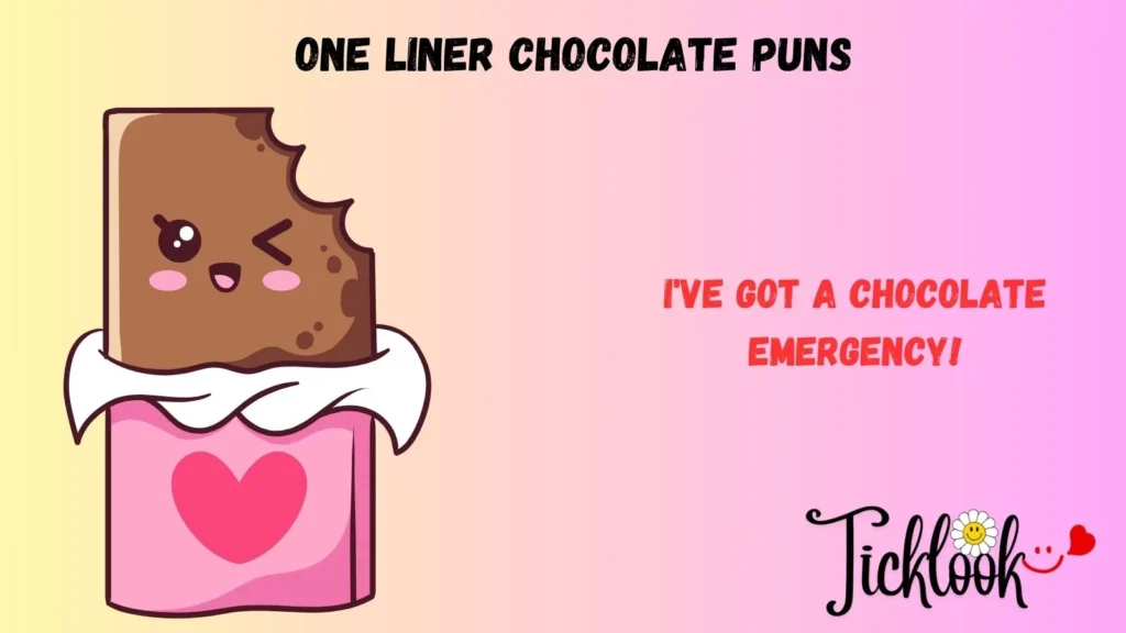 One liner Chocolate Puns