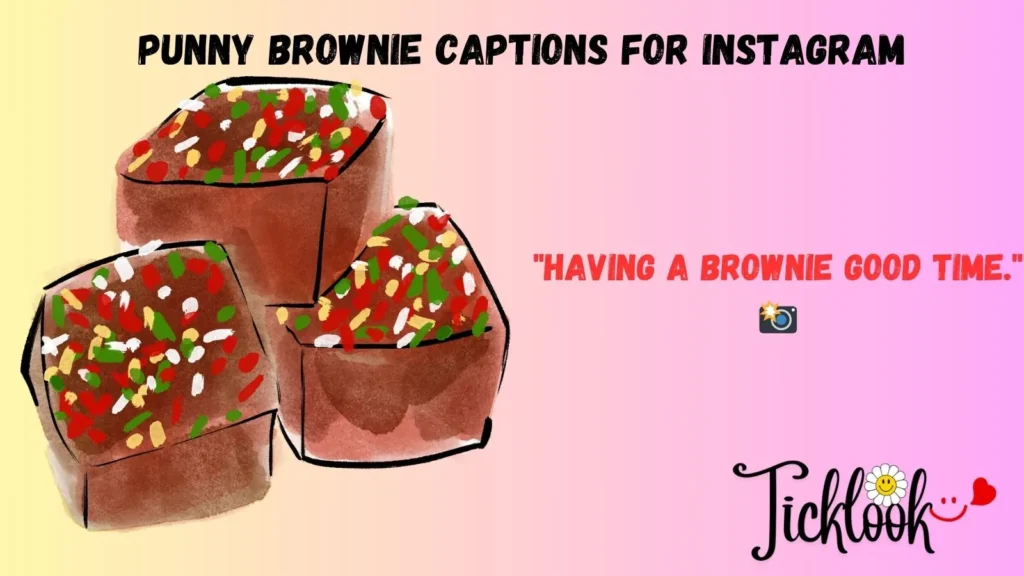 Punny Brownie Captions for Instagram